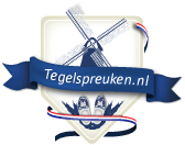 Tegelspreuken.nl - De mooiste Tegeltjes met tekst & foto!
